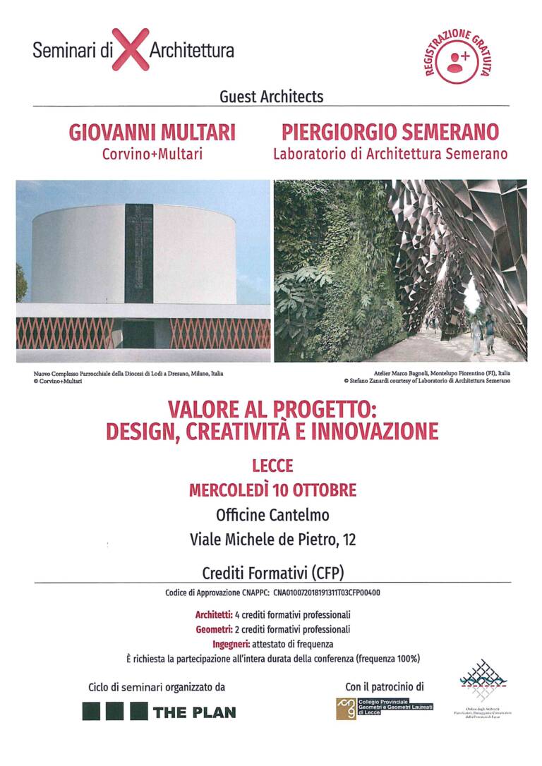 The Plan – Seminario di Architettura “Valore al progetto: design, creatività e innovazione” – Lecce 10/10/2018