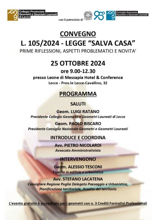 Convegno “L. 105/2024 – LEGGE “SALVA CASA” Prime riflessioni, aspetti problematici e novità” – Lecce 25/10/2024